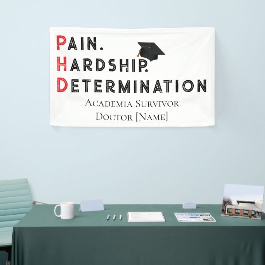 Pain, Hardship, Determination – Funny PhD Quote Spandoek (Beurs)