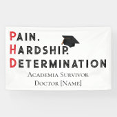 Pain, Hardship, Determination – Funny PhD Quote Spandoek (Horizontaal)