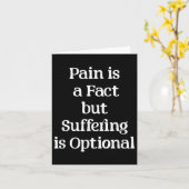 Pain Is A Fact But Suffering Is Optional Motivatio Kaart (Gele Bloem)