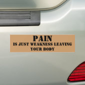 PAIN, IS GEWOON ZWAKTE DIE JE LICHAAM VERLAAT BUMPERSTICKER (Op auto)