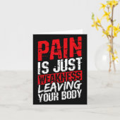 Pain Is Just Weakness Leaving Your Body Motivation Kaart (Gele Bloem)