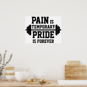 PAIN is tijdelijk, PRIDE is voor altijd. Poster (Keuken)