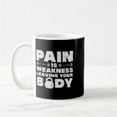 Pain Is Weakness Leaving Your Body Gym Workout Men Koffiemok (Links)