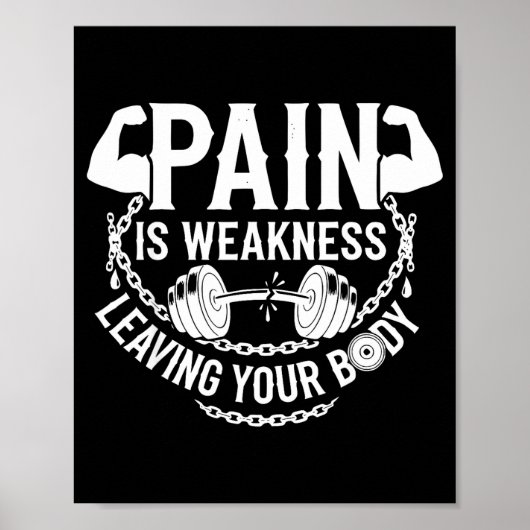 Pain Is Weakness Leaving Your Body Gym Workout Men Poster (Voorkant)