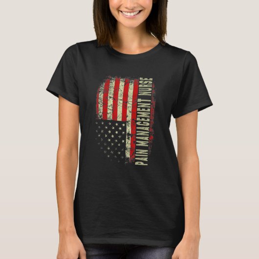 Pain Manage Nurse 4th Of July US Flag Patriotic Nu T-shirt (Voorkant)