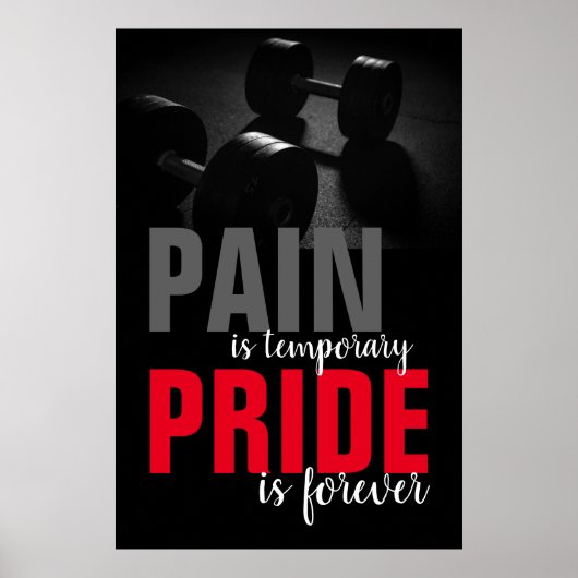 Pain Pride Forever Bodybuilding Motivatie Poster (Voorkant)