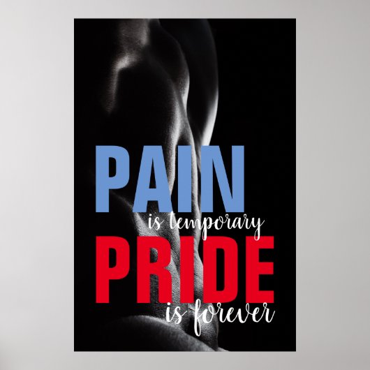 Pain Pride Forever Bodybuilding Motivatie Poster (Voorkant)