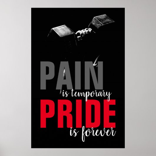 Pain Pride Forever Bodybuilding Motivatie Poster (Voorkant)