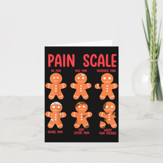 Pain Scale Gingerbread Man Funny Nurse Christmas I Kaart (Voorkant)