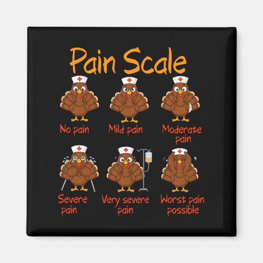 Pain Scale Nurse Turkey Thanksgiving Trauma Funny  Magneet (Voorkant)