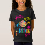 Paint Birthday Art Creëer Sister Matching T-shirt<br><div class="desc">Viel de verjaardag van uw dochter,  nicht,  peetdochter of vriend met dit originele en unieke ontwerp. Aanpassen met vrienden en familie. Creëer onvergetelijke momenten in deze viering</div>