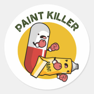 Paint Killer Funny Pill Pun Ronde Sticker