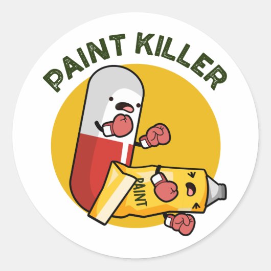 Paint Killer Funny Pill Pun Ronde Sticker (Voorkant)