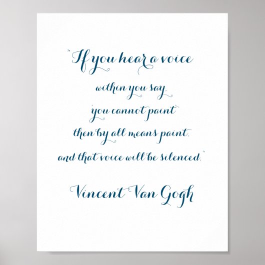 Paint Quote van Vincent Van Gogh, Poster (Voorkant)