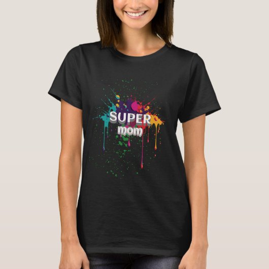 Paint Splashed Super moeder T-shirt (Voorkant)