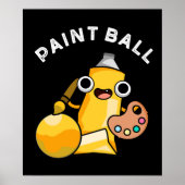 Paintball Funny Paint Pun Dark BG Poster (Voorkant)