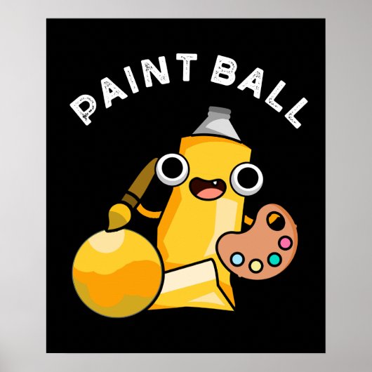 Paintball Funny Paint Pun Dark BG Poster (Voorkant)