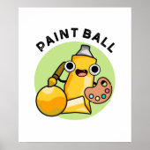Paintball Funny Paint Pun Poster (Voorkant)