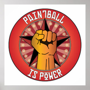 Paintball is Power Poster