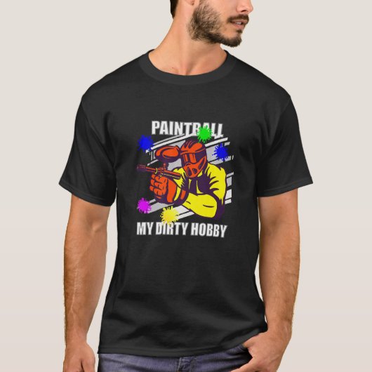 Paintball My Dirty Hobby T-shirt (Voorkant)