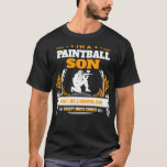 Paintball Son kerstcadeaus of Birthday Cadeau T-shirt<br><div class="desc">Paintball Son kerstcadeau of Birthday Cadeau. Kom op een feestelijke en comfortabele speelbal t-shirts! Bezoek ons nu en ontdek iets dat perfect voor je is. Mis niet uit!</div>