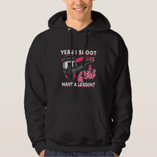 Paintball speler Ja ik schiet als een meisje Paint Hoodie