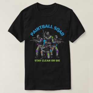 Paintballteam "Stay Clean or Die" T-shirt