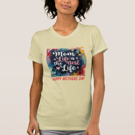 Painted Mom Life Beste Leven Hart Vrouwen T-shirt