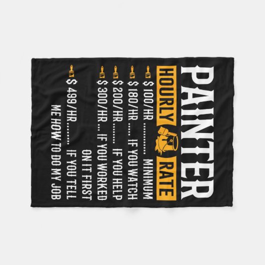 Painter Hourly Rate Funny Painter  Fleece Deken (Voorkant (Horizontaal))