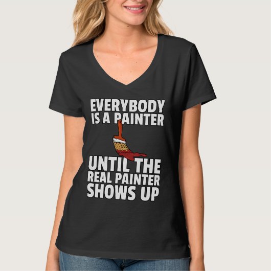Painter Painting Artist Decorator T-shirt (Voorkant)
