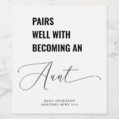 Pairs goed met Baby aankondiging tante Wijn Etiket (Enkel label)