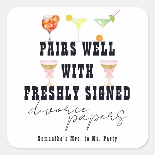 Pairs Well Divorce Papers Cocktail Brunch Party Vierkante Sticker (Voorkant)