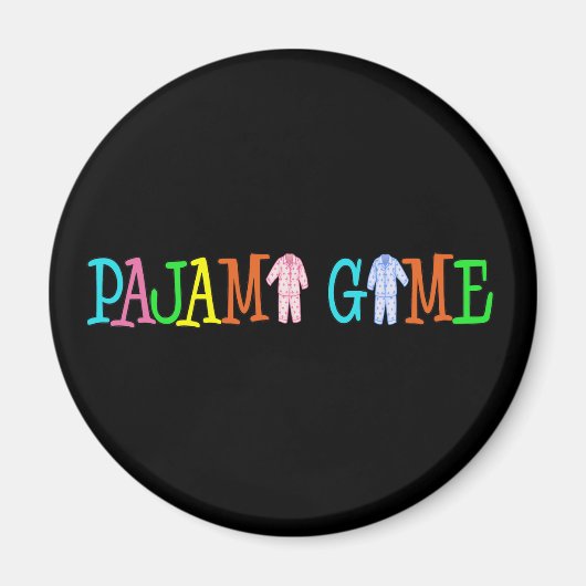 Pajama Game Magneet (Voorkant)