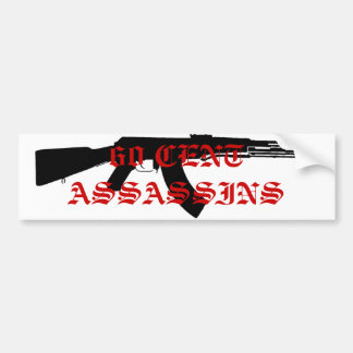 PAK47, 60 CENT ASSASSASSINS BUMPERSTICKER