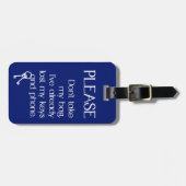 Pak alsjeblieft mijn tas niet, bagagelabel. bagagelabel (Voorkant horizontaal)