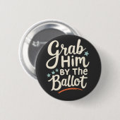 Pak hem bij de verkiezing van Trump Ronde Button 5,7 Cm (Voorkant /achterkant)