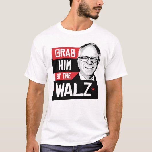 Pak hem bij de Walz T-shirt (Voorkant)