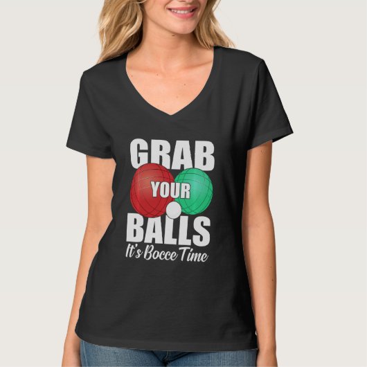Pak je ballen, het is Bocce Time Bocce Player T-shirt (Voorkant)