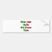 Pak je ballen. Het is de tijd van Bocce Bumpersticker (Voorkant)