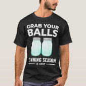 Pak je ballen in de sluiers. t-shirt (Voorkant)