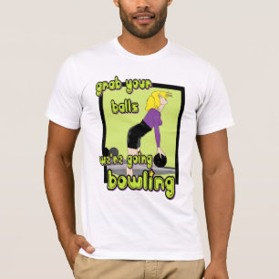 Pak je ballen. We gaan Bowling pakken. T-shirt