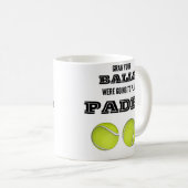 Pak je ballen, we gingen padel mok spelen (Voorkant rechts)