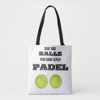 Pak je ballen, we gingen padel mok spelen tote bag
