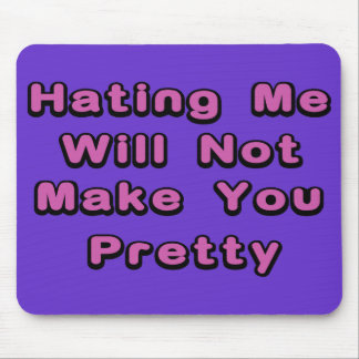 Pak je haat aan. muismat