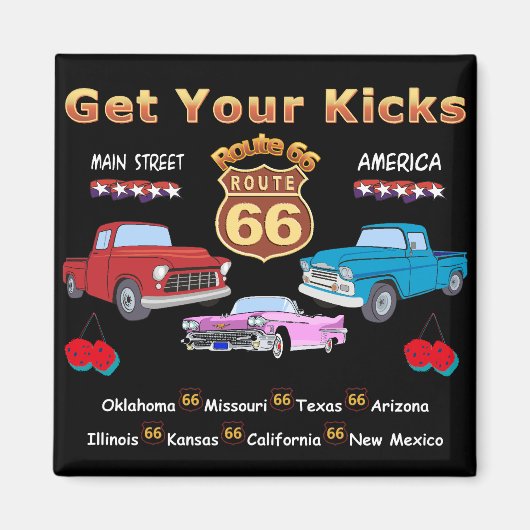 Pak je kicks. Route 66 t-shirts en geschenken Magneet (Voorkant)