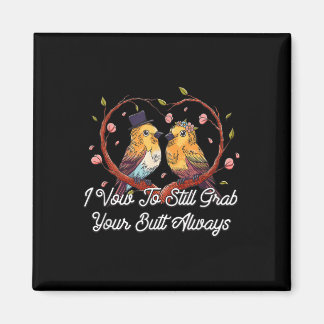 Pak je kont altijd bruiloft volwassen humor bruid  magneet