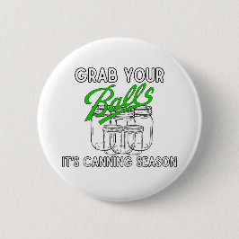 Pak je potten... het is het seizoen van de conserv ronde button 5,7 cm