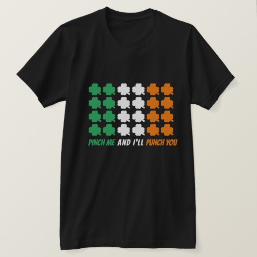 Pak me en ik sla je Ierse Shamrock Flag. T-shirt (Design voorkant)