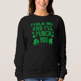 Pak me en sla je grappig op St Patricks Day I Trui