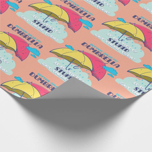 Pak mijn paraplu maar, het is  dom cadeaupapier (Hoek)